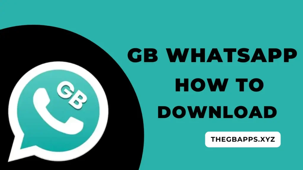 GB WhatsApp How to download thegbapps.xyz